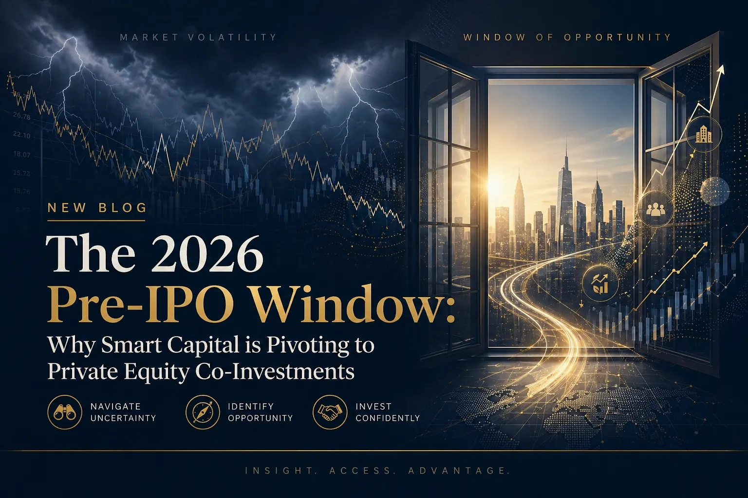 The 2026 Pre-IPO Window: Why Smart Capital is Pivoting to Private Equity Co-Investments